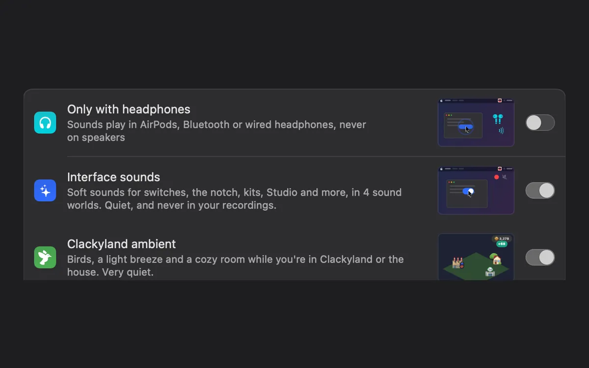 Sound settings: Only with headphones, interface sounds and Clackyland ambient